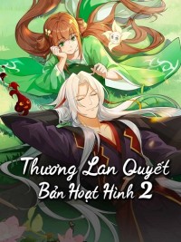 Thương Lan Quyết (Bản Hoạt Hình 2)